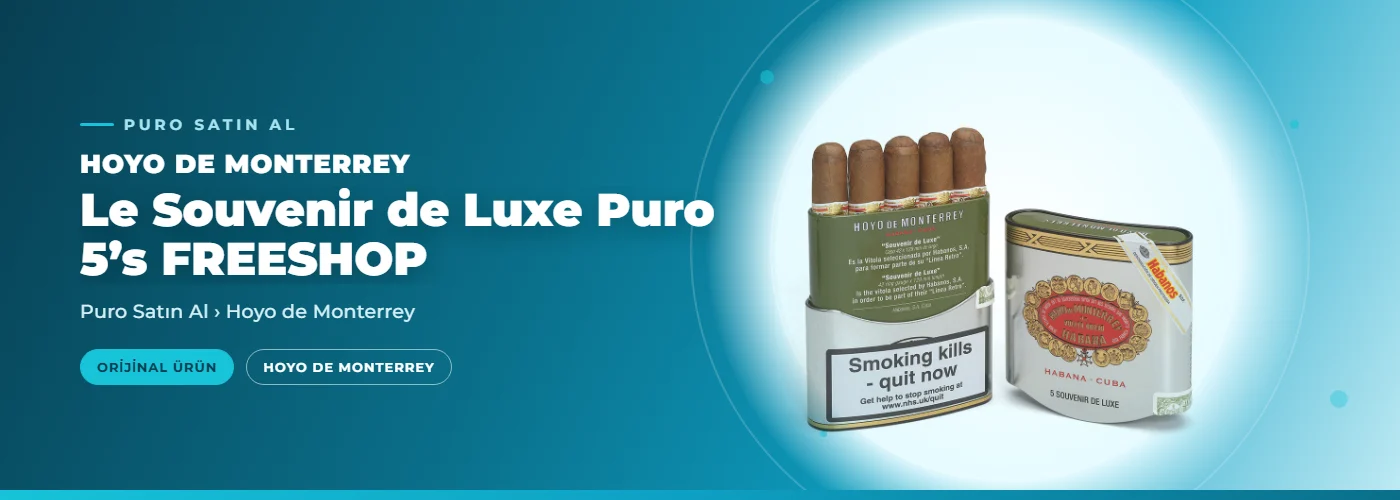 Hoyo de MonterreyLe Souvenir de Luxe	Puro 5’s FREESHOP